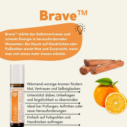 Brave Roll-On – Mischung mit wärmenden Zitrus- und Zimtaromen, fördert Mut, Selbstvertrauen und Zuversicht in herausfordernden Momenten.